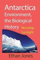 Antarctica Environment, the Biological History