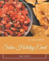 50 Salsa Holiday Event Recipes