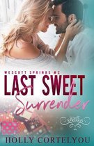 Wescott Springs- Last Sweet Surrender