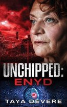 Unchipped- Unchipped Enyd
