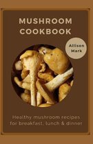 Mushroom Cookbook