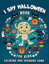 I Spy Halloween Book for Kids: Coloring and Guessing Game for Little Kids Boys, Girls and Toddlers Ages 2-4, 4-8