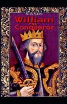 William the Conqueror / Makers of History illustrated