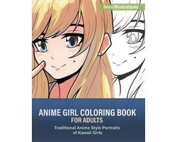 Kawaii Coloring- Anime Girl Coloring Book for Adults