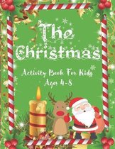 The Christmas Activity Book For Kids Ags 4-8