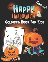 Happy Halloween Coloring Book For Kids Ages 4-8