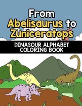 From Abelisaurus to Zuniceratops