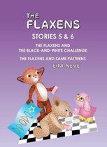 The Flaxens, Stories 5 and 6