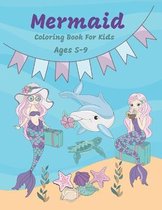 Mermaid Coloring Book for Kids Ages 5-9