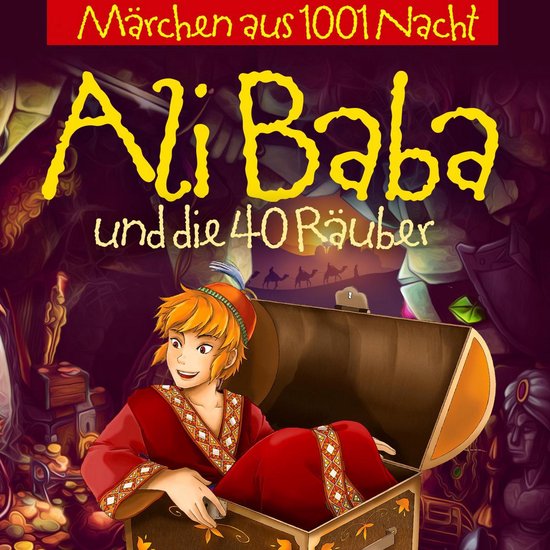 Ali Baba Und Die 40 Räuber, Jurgen Fritsche 9783959950886 Boeken Ali Baba Und Die 40 Räuber, Jurgen Fritsche 9783959950886 Boeken