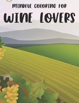 Mindful Coloring For Wine Lovers