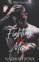 Fighting for Mine