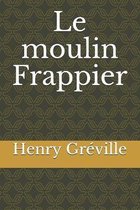 Le moulin Frappier