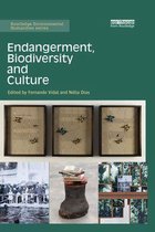 Routledge Environmental Humanities - Endangerment, Biodiversity and Culture