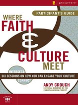 Intersect / Culture - Where Faith and Culture Meet Participant's Guide
