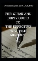 The Quick and Dirty Guide To The Effective Writer's Mindset