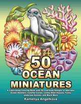 50 Ocean Miniatures Coloring Book - Kameliya Angelkova - Kleurboek voor volwassenen