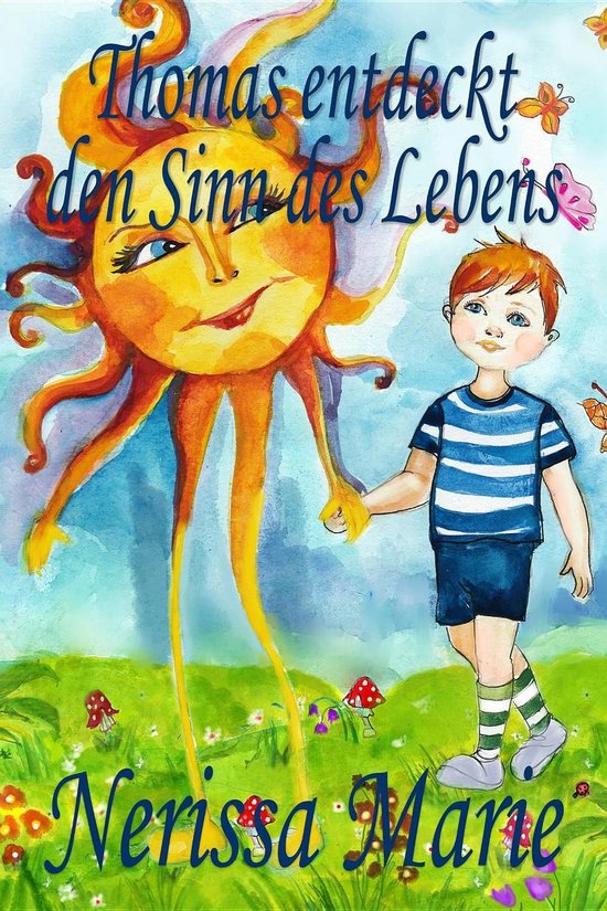 Thomas entdeckt den Sinn des Lebens (Kinderbuch über ein Le ... - cover