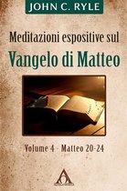 Meditazioni sul Vangelo di Matteo 4 - Meditazioni espositive sul Vangelo di Matteo (4)