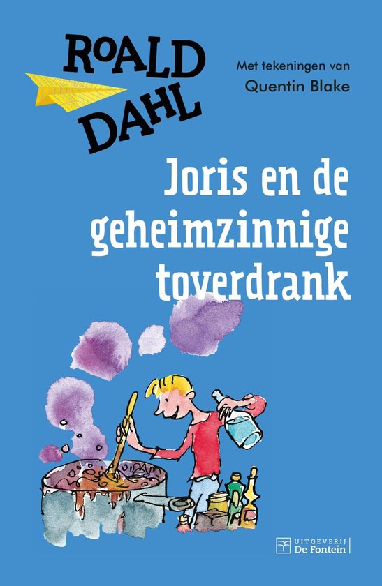 Couverture du livre 'Joris et la potion magique' avec illustration d'un garçon cuisinant une potion. Roald Dahl et Quentin Blake.