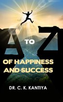 A to Z of Happiness and Success