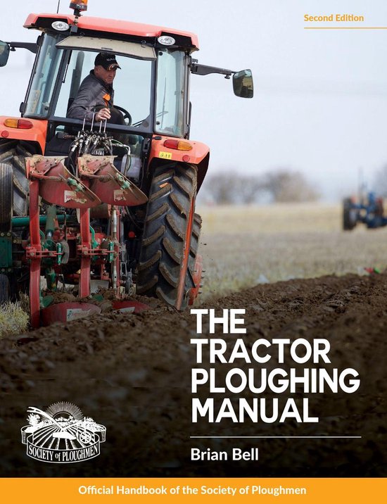 Tractor Ploughing Manual, The, 2nd Edition - cover