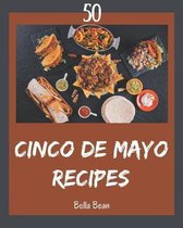 50 Cinco de Mayo Recipes