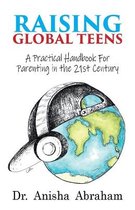 Boekomslag voor 'Raising Global Teens', met de tekst 'Raising Global Teens' en een illustratie van een pet op een wereldbol.