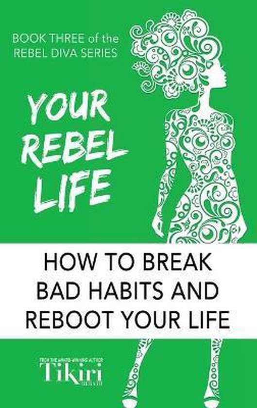 Rebel Diva Empower Yourself- Your Rebel Life - cover
