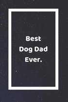 Best Dog Dad Ever