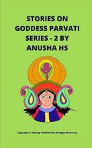 Stories on goddess Parvati series-2