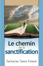 Le Chemin Chr�tien-Le chemin de la sanctification