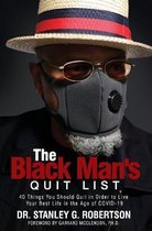 The Black Man's Quit List