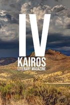 KAIROS Literary Magazine, Volume IV