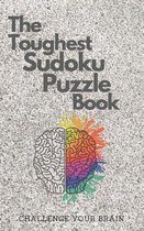 The Toughest Sudoku Puzzle Book