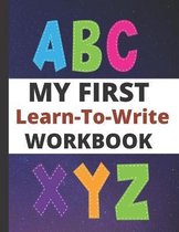 My First Learning to Write Workbook