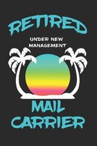 Retired Mail Carrier Under New Management