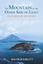 The Mountain on the Other Side of Light