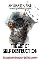 The Art Of Self Destruction