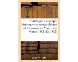 Catalogue d'estampes historiques et topographiques sur les provinces de France, portraits