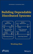 Performability Engineering Series - Building Dependable Distributed Systems