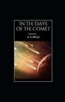 In the Days of the Comet Illustrated