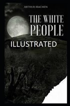 The White People Illustrated