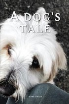 A Dog's Tale by Mark Twain