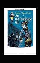 An Old-Fashioned Girl Illustrated