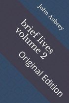 brief lives volume 2