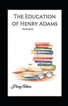 The Education of Henry Adams Illustrated