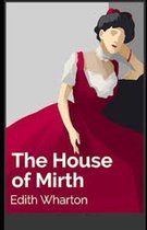 The House of Mirth Illustrated