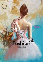 Fashion coloring book: Fashion Coloring Book for Girls Ages 8-12