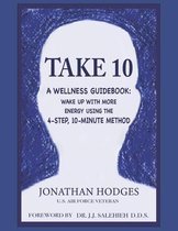 Take 10: A Wellness Guidebook